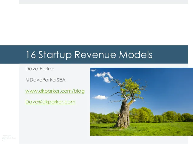 16 startup revenue models - Dave Parker